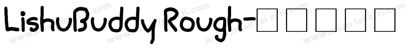 LishuBuddy Rough字体转换